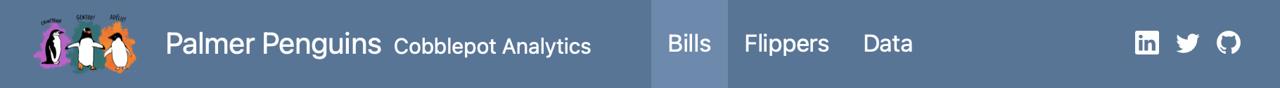 Screenshot of a dashboard navigation bar. The bar begins with a logo of three penguins, then the title Palmer Penguins followed by the author Cobblepot Analytics. There are also three links to pages: Bills, Flippers and Data.